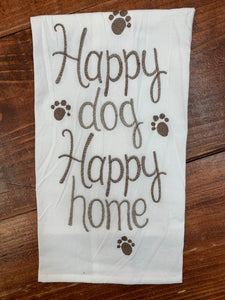 Happy Dog Happy Home Towel