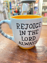Load image into Gallery viewer, Rejoice in the Lord Always Mug
