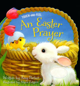 Easter Prayer Touch & Feel Book