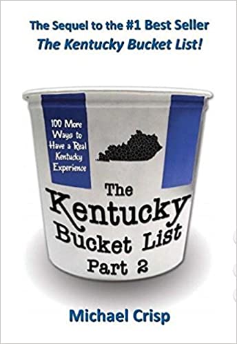 The Kentucky Bucket List Part 2
